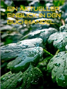 Descargar Ein aktueller Einblick in den Buchhandel.: Notizen und Aufzeichnungen pdf, epub, ebook