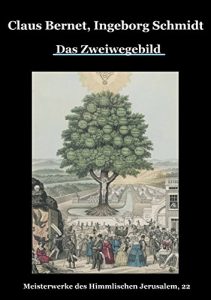 Descargar Das Zweiwegebild: Meisterwerke des Himmlischen Jerusalem, 22 pdf, epub, ebook