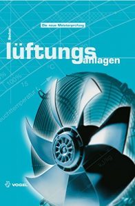 Descargar Lüftungsanlagen (Sanitär – Heizung – Klima) pdf, epub, ebook