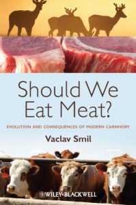 Descargar Should We Eat Meat? Evolution and Consequences of Modern Carnivory pdf, epub, ebook