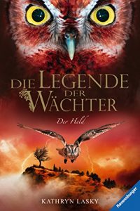 Descargar Die Legende der Wächter 16: Der Held (German Edition) pdf, epub, ebook