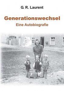 Descargar Generationswechsel: Eine Autobiografie (German Edition) pdf, epub, ebook