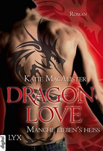 Descargar Dragon Love – Manche liebens heiß (Dragon-Love-Reihe 2) (German Edition) pdf, epub, ebook