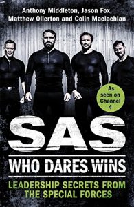 Descargar SAS: Who Dares Wins: Leadership Secrets from the Special Forces (English Edition) pdf, epub, ebook