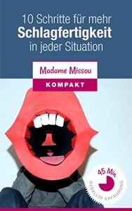 Descargar 10 Schritte für mehr Schlagfertigkeit in jeder Situation (German Edition) pdf, epub, ebook