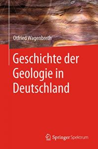 Descargar Geschichte der Geologie in Deutschland: pdf, epub, ebook