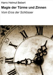 Descargar Magie der Türme und Zinnen: Vom Eros der Schlösser pdf, epub, ebook