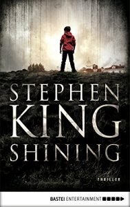 Descargar Shining: Als Buch und Film ein Welterfolg (German Edition) pdf, epub, ebook