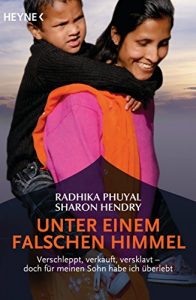 Descargar Unter einem falschen Himmel: Verschleppt, verkauft, versklavt – doch für meinen Sohn habe ich überlebt (German Edition) pdf, epub, ebook