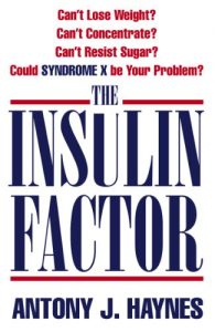 Descargar The Insulin Factor: Can’t Lose Weight? Can’t Concentrate? Can’t Resist Sugar? Could Syndrome X Be Your Problem? pdf, epub, ebook