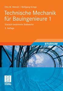 Descargar Technische Mechanik für Bauingenieure 1: Statisch bestimmte Stabwerke (Teubner Studienskripten Bauwesen) pdf, epub, ebook