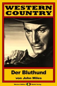 Descargar WESTERN COUNTRY, Bd. 10: Der Bluthund (German Edition) pdf, epub, ebook