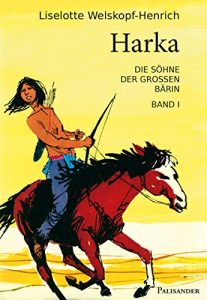 Descargar Harka (Die Söhne der Großen Bärin 1) (German Edition) pdf, epub, ebook