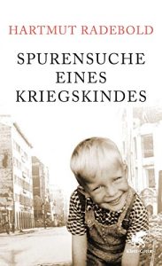 Descargar Spurensuche eines Kriegskindes (German Edition) pdf, epub, ebook