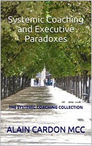 Descargar Paradoxes in Systemic Coaching and Change Management: The Systemic coaching collection (English Edition) pdf, epub, ebook