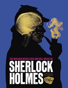 Descargar Sherlock Holmes: The Man Who Never Lived And Will Never Die pdf, epub, ebook