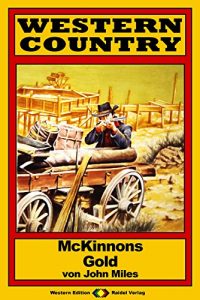 Descargar WESTERN COUNTRY 104: McKinnons Gold (German Edition) pdf, epub, ebook