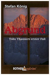 Descargar Abgrund: Tobs Thanners erster Fall pdf, epub, ebook