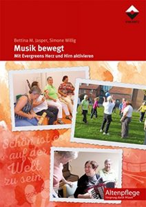 Descargar Musik bewegt: Mit Evergreens Herz und Hirn aktivieren (Altenpflege) (German Edition) pdf, epub, ebook