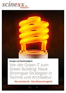 Descargar Von der Green IT zum Green Building: Neue Stromspar-Strategien in Technik und Architektur (German Edition) pdf, epub, ebook