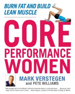 Descargar Core Performance Women: Burn Fat and Build Lean Muscle pdf, epub, ebook