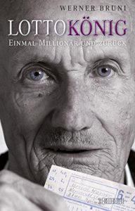 Descargar Lottokönig: Einmal Millionär und zurück pdf, epub, ebook