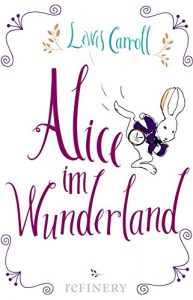 Descargar Alice im Wunderland: zeitgemäße Übersetzung (German Edition) pdf, epub, ebook