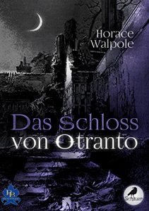 Descargar Das Schloss von Otranto (Illustrierte Fassung) (Schauerroman 1) (German Edition) pdf, epub, ebook