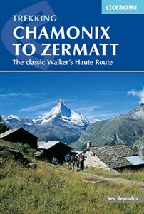 Descargar Chamonix to Zermatt: The Classic Walker’s Haute Route (Cicerone Trekking Guides) pdf, epub, ebook