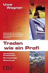 Descargar Traden wie ein Profi: Systematische Handelsansätze, Marktpsychologie, Risikokontrolle pdf, epub, ebook