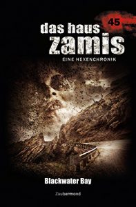 Descargar Das Haus Zamis 45 – Blackwater Bay (German Edition) pdf, epub, ebook