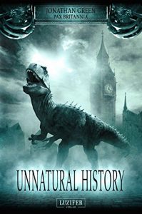 Descargar Unnatural History: Thriller, Fantasy (Pax Britannia) pdf, epub, ebook