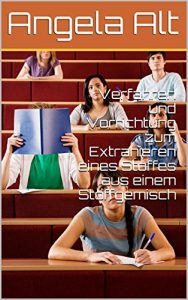 Descargar Verfahren und Vorrichtung zum Extrahieren eines Stoffes aus einem Stoffgemisch (German Edition) pdf, epub, ebook