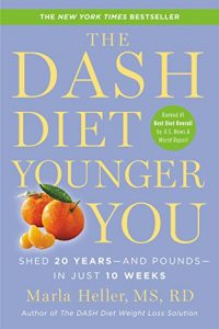 Descargar The DASH Diet Younger You: Shed 20 Years–and Pounds–in Just 10 Weeks (A DASH Diet Book) (English Edition) pdf, epub, ebook