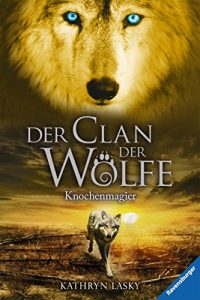 Descargar Der Clan der Wölfe 5: Knochenmagier (German Edition) pdf, epub, ebook