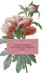 Descargar Ich bin so gütig, Dir wieder zu schreiben. Briefe: Reclam Taschenbuch (German Edition) pdf, epub, ebook