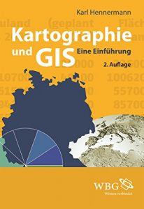 Descargar Kartographie und GIS: Eine Einführung (German Edition) pdf, epub, ebook