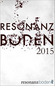 Descargar Resonanzboden 2015: Das Beste aus einem Jahr Verlagsblog (German Edition) pdf, epub, ebook