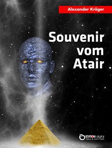 Descargar Souvenir vom Atair: Wissenschaftlich-fantastischer Roman pdf, epub, ebook