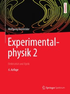 Descargar Experimentalphysik 2: Elektrizität und Optik (Springer-Lehrbuch) pdf, epub, ebook