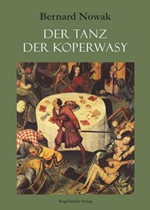 Descargar Der Tanz der Koperwasy: Mit einem Nachwort von J. Cymerman (German Edition) pdf, epub, ebook