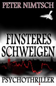 Descargar Finsteres Schweigen – Psychothriller (German Edition) pdf, epub, ebook