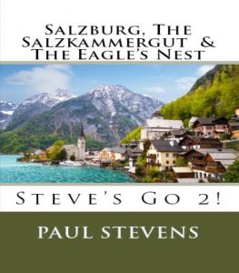 Descargar Salzburg, The Salzkammergut, & The Eagle’s Nest (Steve’s Go 2!) (English Edition) pdf, epub, ebook