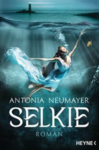 Descargar Selkie: Roman (German Edition) pdf, epub, ebook