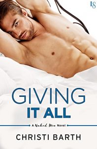 Descargar Giving It All: A Naked Men Novel pdf, epub, ebook