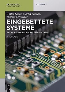 Descargar Eingebettete Systeme: Entwurf, Modellierung und Synthese (De Gruyter Studium) pdf, epub, ebook