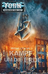 Descargar Torn 30 – Kampf um die Erde (German Edition) pdf, epub, ebook