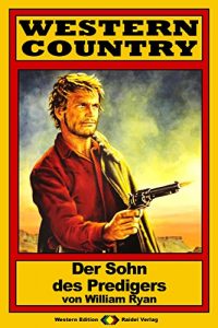 Descargar WESTERN COUNTRY 95: Der Sohn des Predigers (German Edition) pdf, epub, ebook