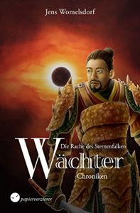 Descargar Die Rache des Sternenfalken (Wächter-Chroniken 8) (German Edition) pdf, epub, ebook