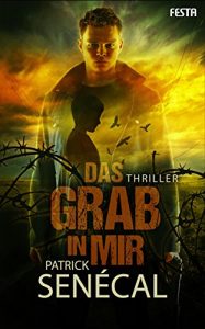 Descargar Das Grab in mir: Thriller (German Edition) pdf, epub, ebook